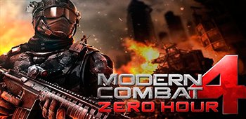 Modern Combat 4: Zero Hour Modern Combat 4: Zero Hour