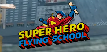 Super Hero Flying School