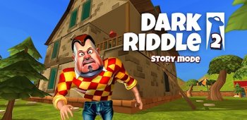 Dark Riddle 2: Story mode (взлом, много яблок)