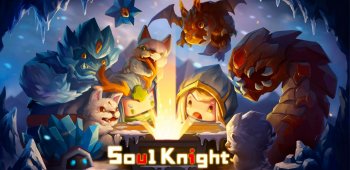 Soul Knight  / Соул Кнайт