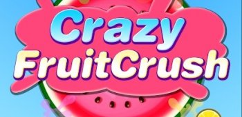 Crazy Fruit Crush