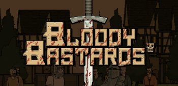 Bloody Bastards 
