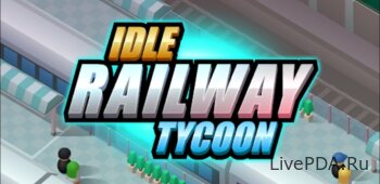 Idle Railway Tycoon