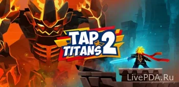 Hacking Tap Titans 2 - Killer Titans 