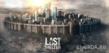 Last Shelter: Survival 