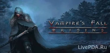 Vampires Fall Origins (крах вампиров, взлом)