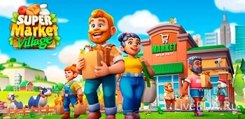 Supermarket Village - Farm Town