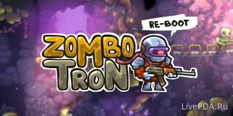 Zombotron Re-Boot — отличный платформер