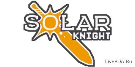 The announcement of Solar Knight - a mobile game in the style of Game Boy Color for Android